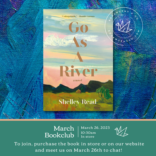 March Bookclub - Go As A River