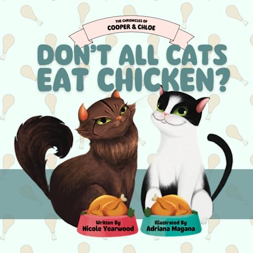 Don't all cats eat chicken?