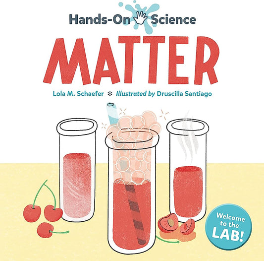 Hands-On Science: Matter