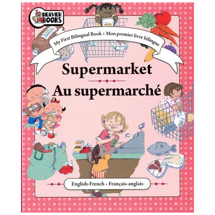 My First Bilingual Book - Supermarket