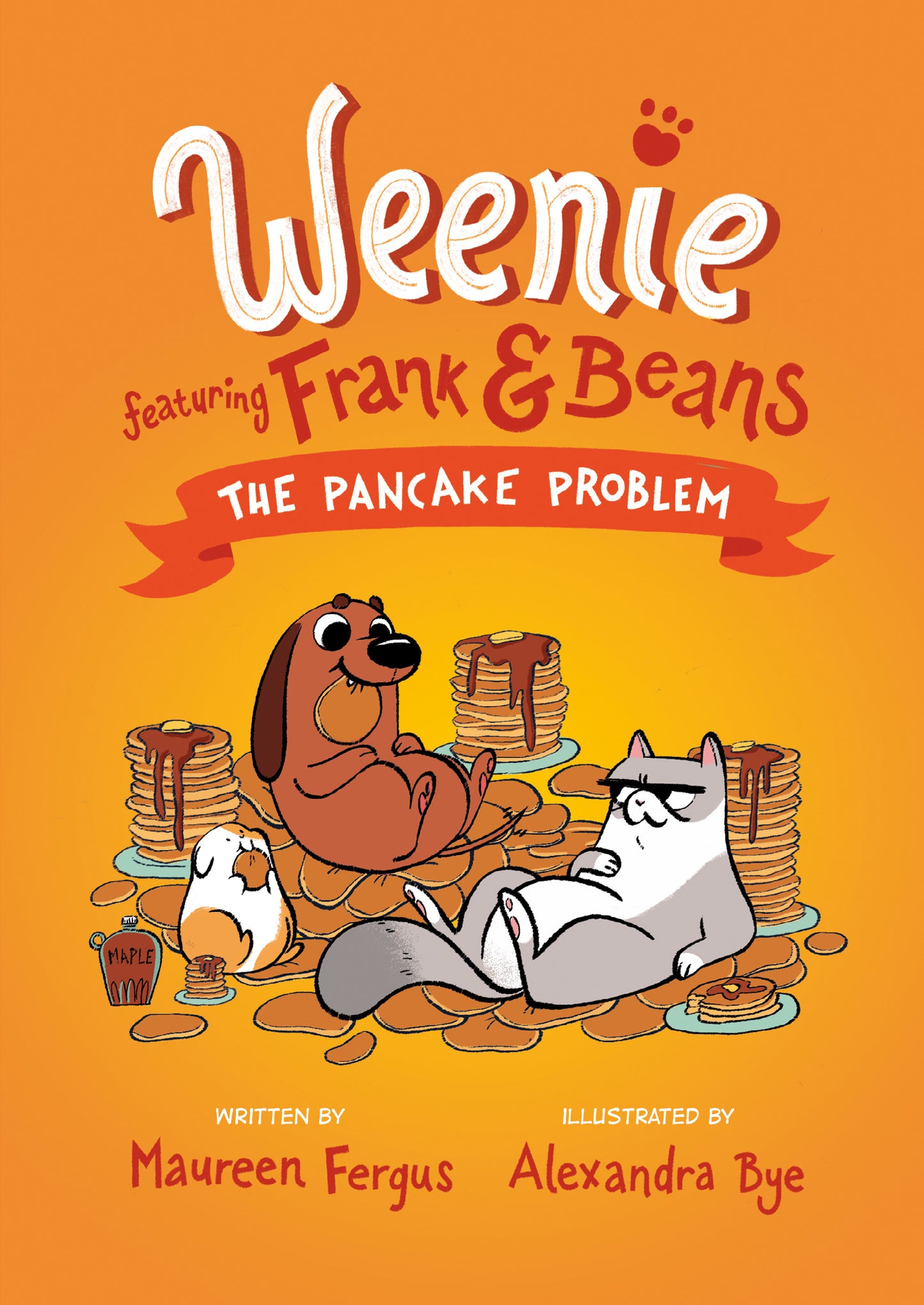 The Pancake Problem (Weenie Featuring Frank and Beans Book #2)