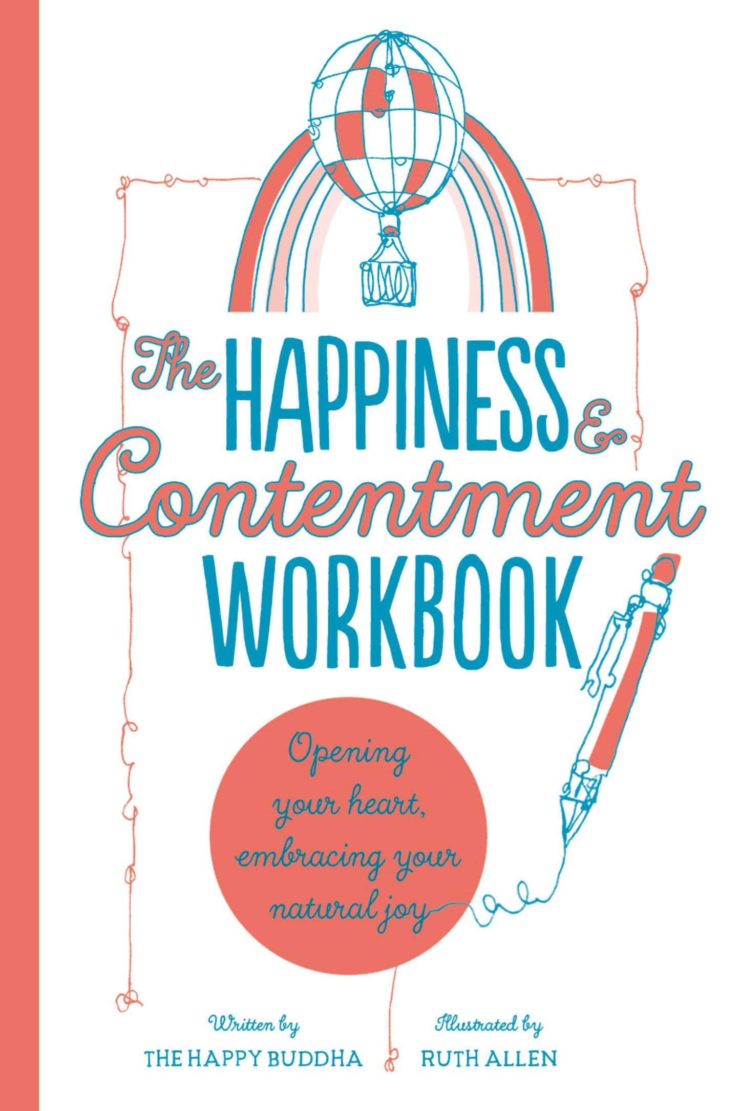The Happiness &amp; Contentment Workbook
