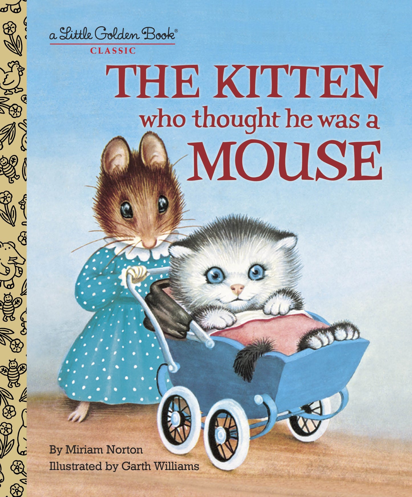 The Kitten Who Thought He Was a Mouse