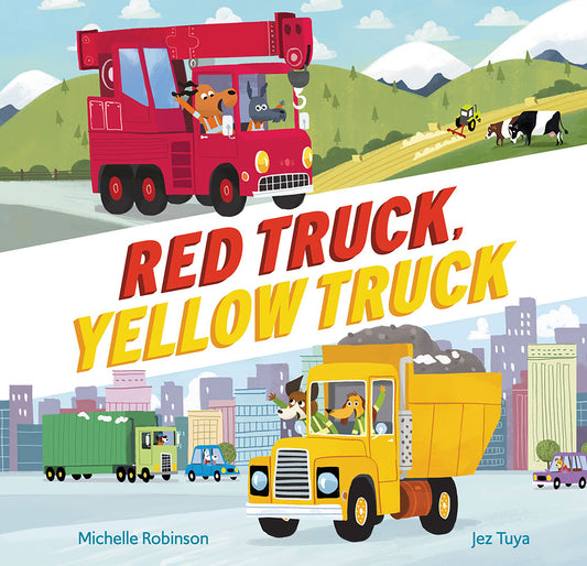 Red Truck, Yellow Truck