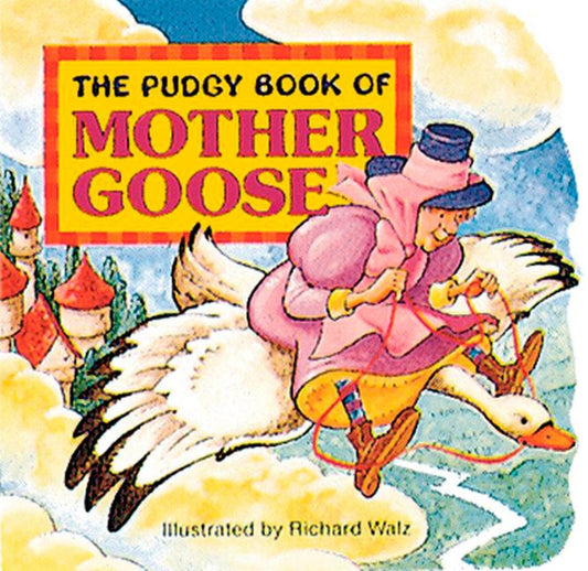 The Pudgy Book of Mother Goose