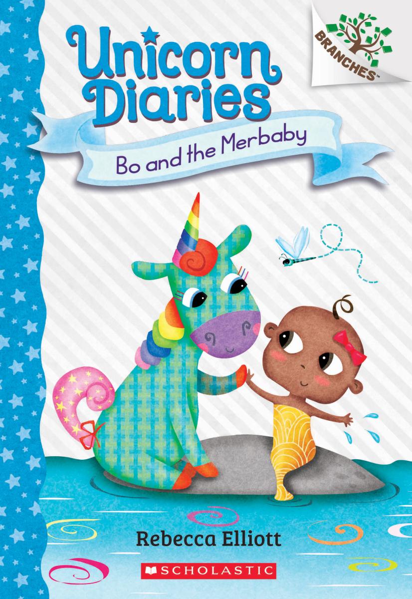 Bo and the Merbaby: A Branches Book (Unicorn Diaries #5)