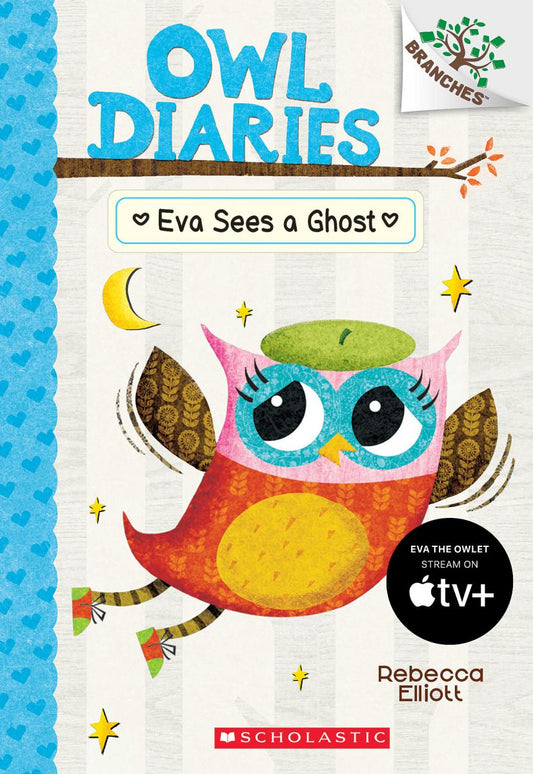 Eva Sees a Ghost: A Branches Book (Owl Diaries #2)
