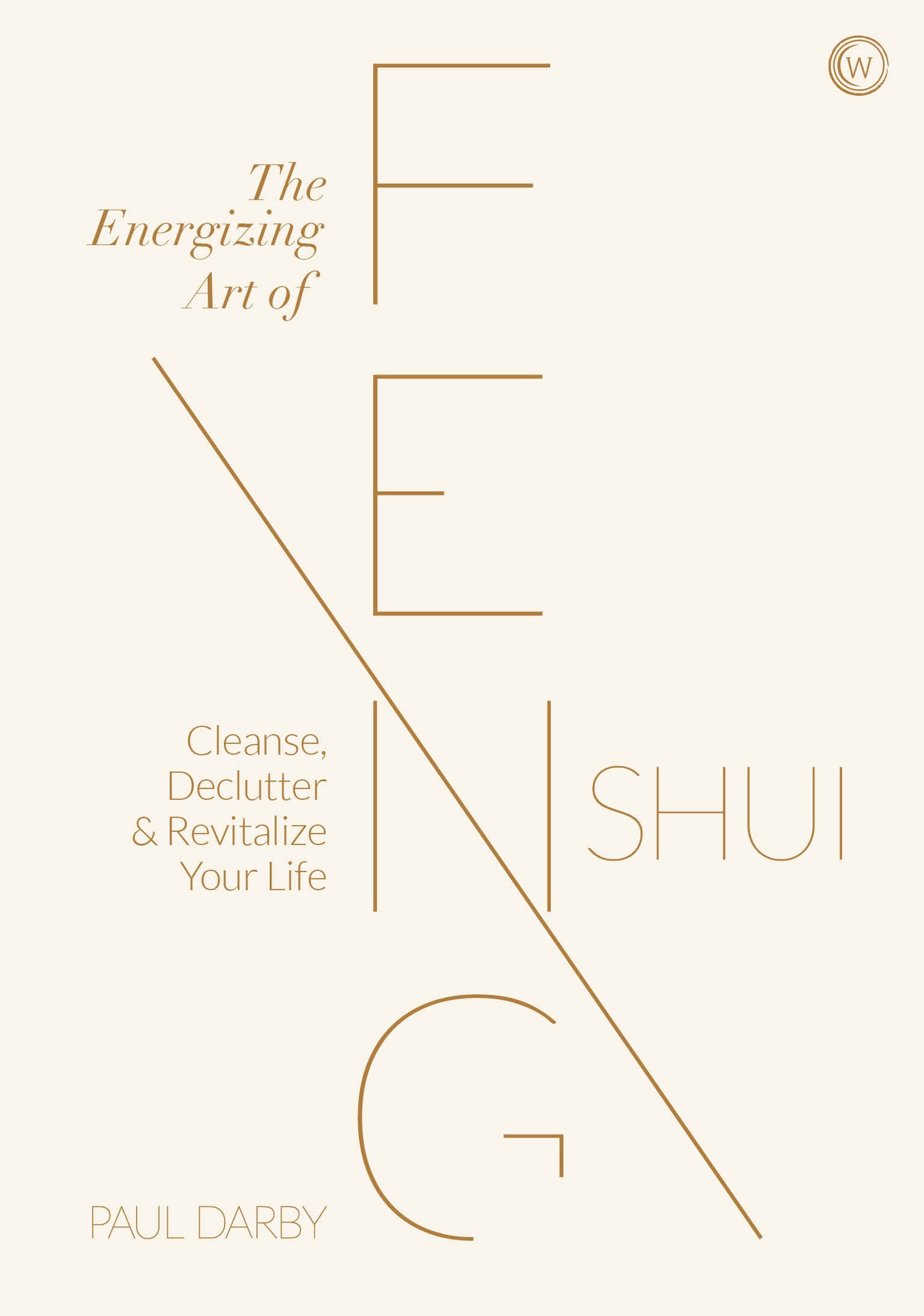 The Energizing Art of Feng Shui