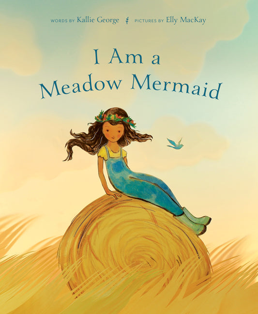 I Am a Meadow Mermaid