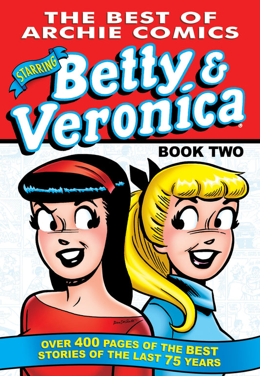 The Best of Betty &amp; Veronica Comics 2