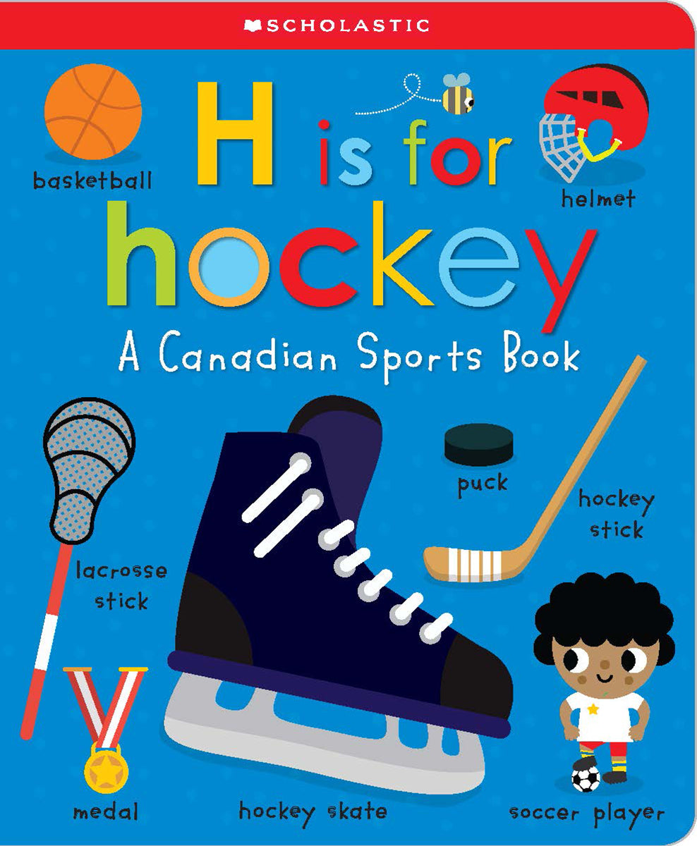 H Is for Hockey (Scholastic Early Learners)