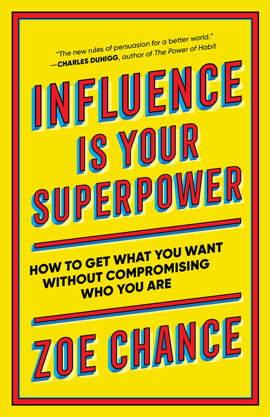 Influence Is Your Superpower
