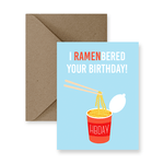 I Ramenbered Your Birthday Card