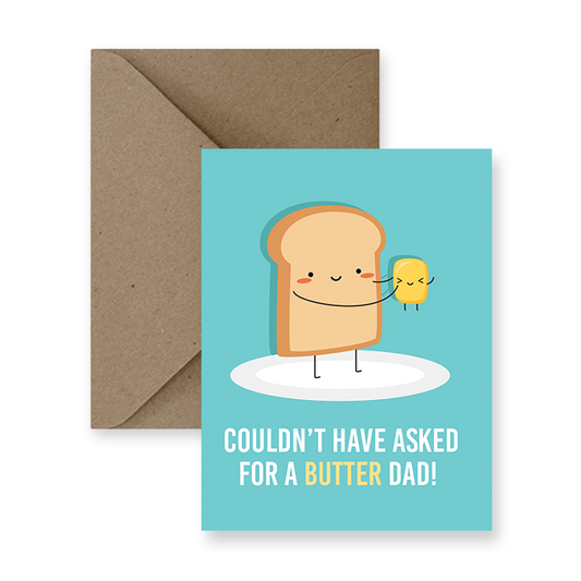 Butter Dad Greeting Card