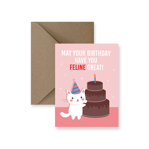 Feline Great Birthday Birthday Greeting Card