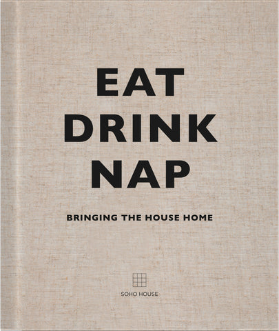 Eat, Drink, Nap