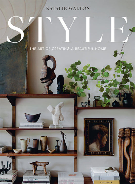Style: The Art of Creating a Beautiful Home - Pre-order