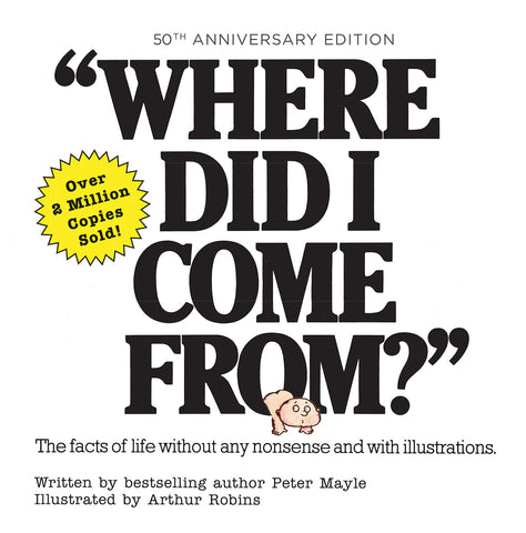Where Did I Come From? 50th Anniversary Edition