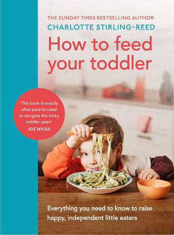 How to Feed Your Toddler