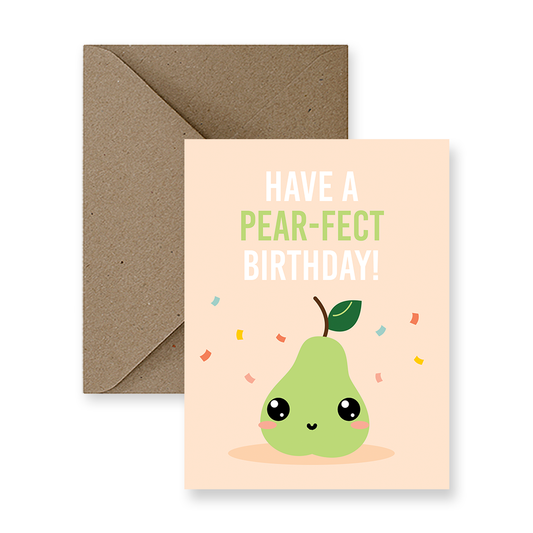 Have a Pear-fect Birthday Card